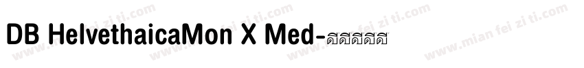 DB HelvethaicaMon X Med字体转换